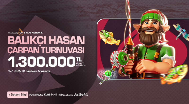 Pragmatic Play & Klas Network Özel Balıkçı Hasan Turnuvası